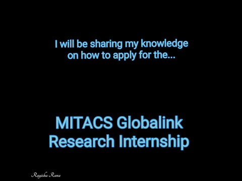 MITACS GLOBALINK RESEARCH INTERNSHIP | MITACS Canada | MITACS GRI Internship | VIDEO SERIES