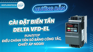 Cài đặt biến tần Delta VFD-EL: Run/Stop điều chỉnh tần số bằng công tắc, chiết áp ngoài
