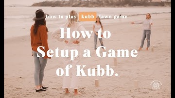 Kubb rules: How to setup a game of Kubb