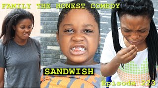 SANDWICH (FUNNY VIDEO) (Family The Honest Comedy) (Episode 223)