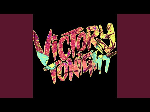 Victory Tonight - Girls Like You