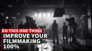 Do THIS One Thing to Improve your Filmmaking 100% | Randy Sage Films | How-To Become a Filmmaker