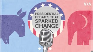 Presidential debates that sparked change | VOANews