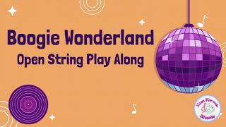 Boogie Wonderland- Open Strings