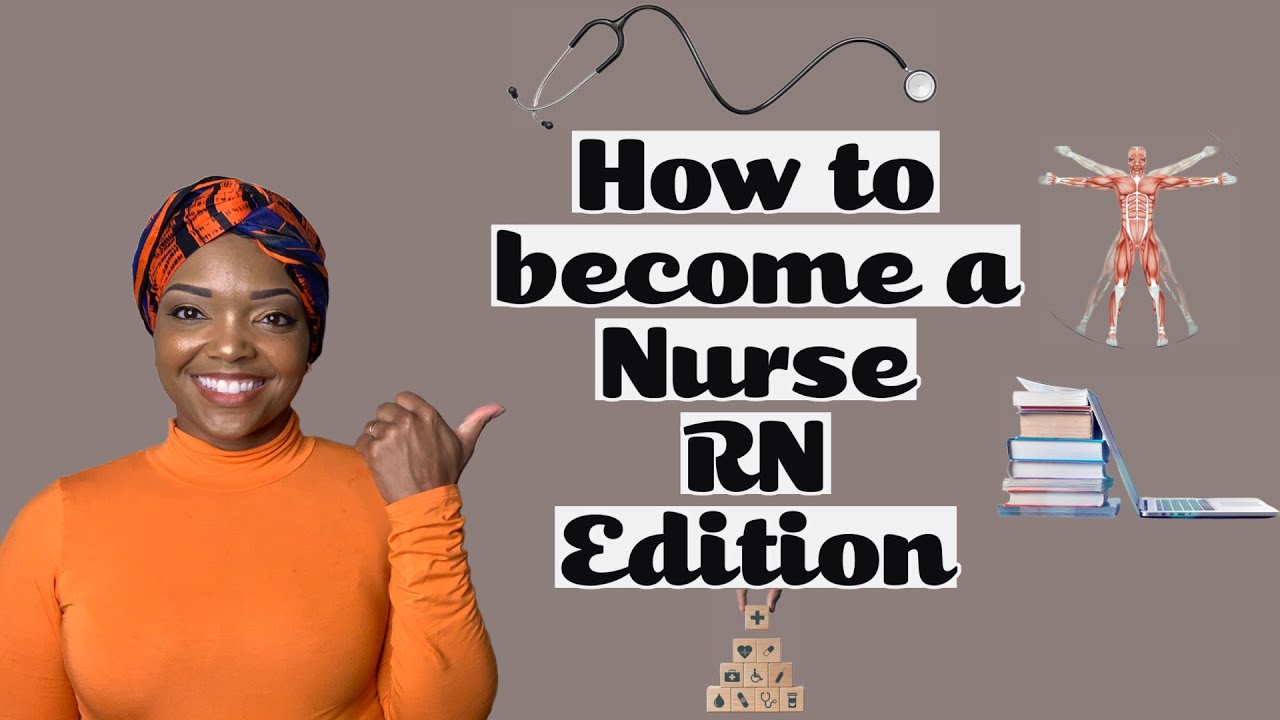 How to Become a Nurse| Registered Nurse | 2024 | Step by Step - YouTube