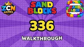 Sand Blocks Level 336 – Full Walkthrough | All Solutions