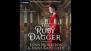 Ruby Dagger: The Crown Jewels Regency Mysteries, Book 2 - Anne Radcliffe