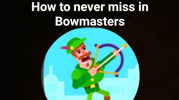 How to never miss in Bowmasters|simple trick