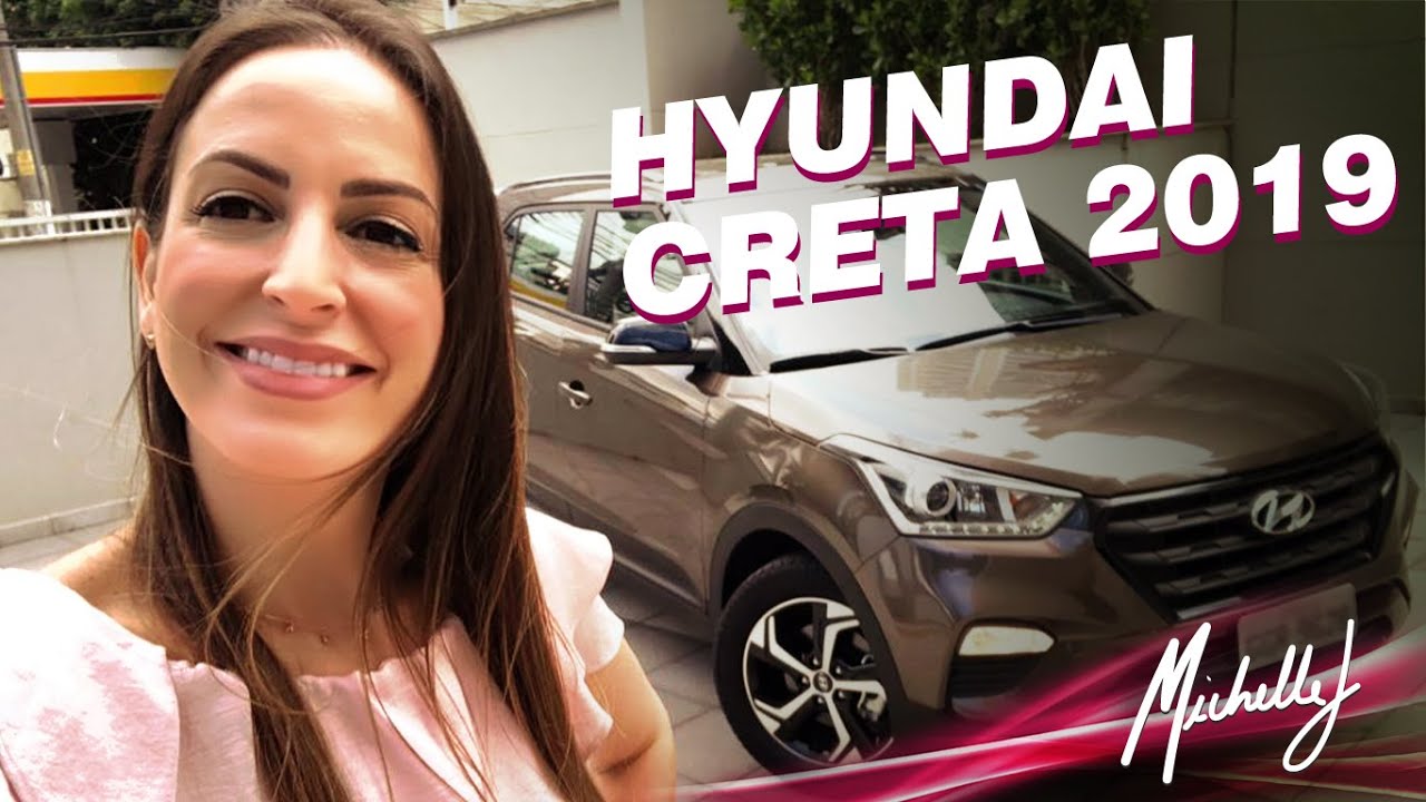 Conheça o novo Hyundai Creta Sport 2.0 Flex 2019 | Avaliação com Michelle J