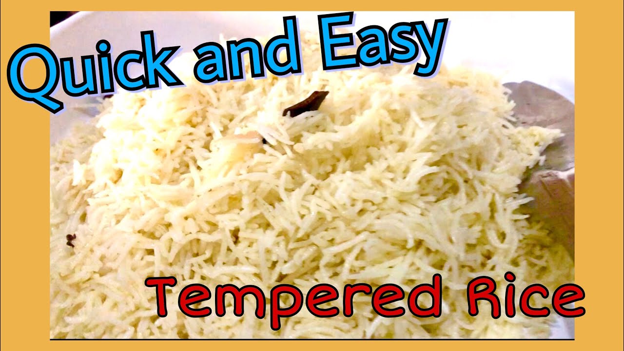 Baghare Chawal/Tempered Rice | Easy Rice Recipe | Quick and simple ...