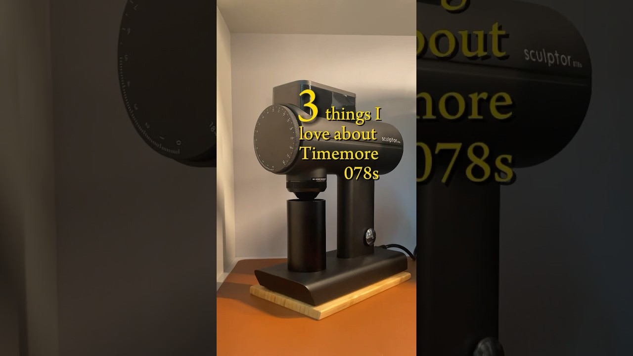 3 things I love about Timemore 078s Coffee Grinder 