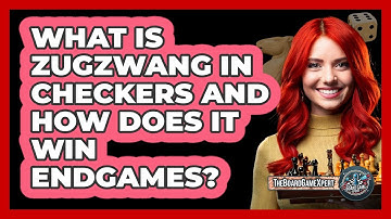 What Is Zugzwang In Checkers And How Does It Win Endgames? - The Board Game Xpert