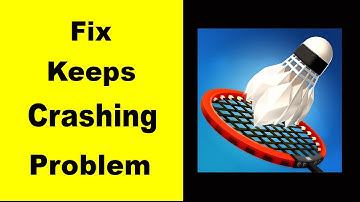Fix Badminton League App Keeps Crashing | Fix Badminton League App Keeps Freezing | PSA 24