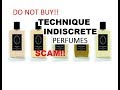 Technique Indiscrete Perfumes - DO NOT BUY!