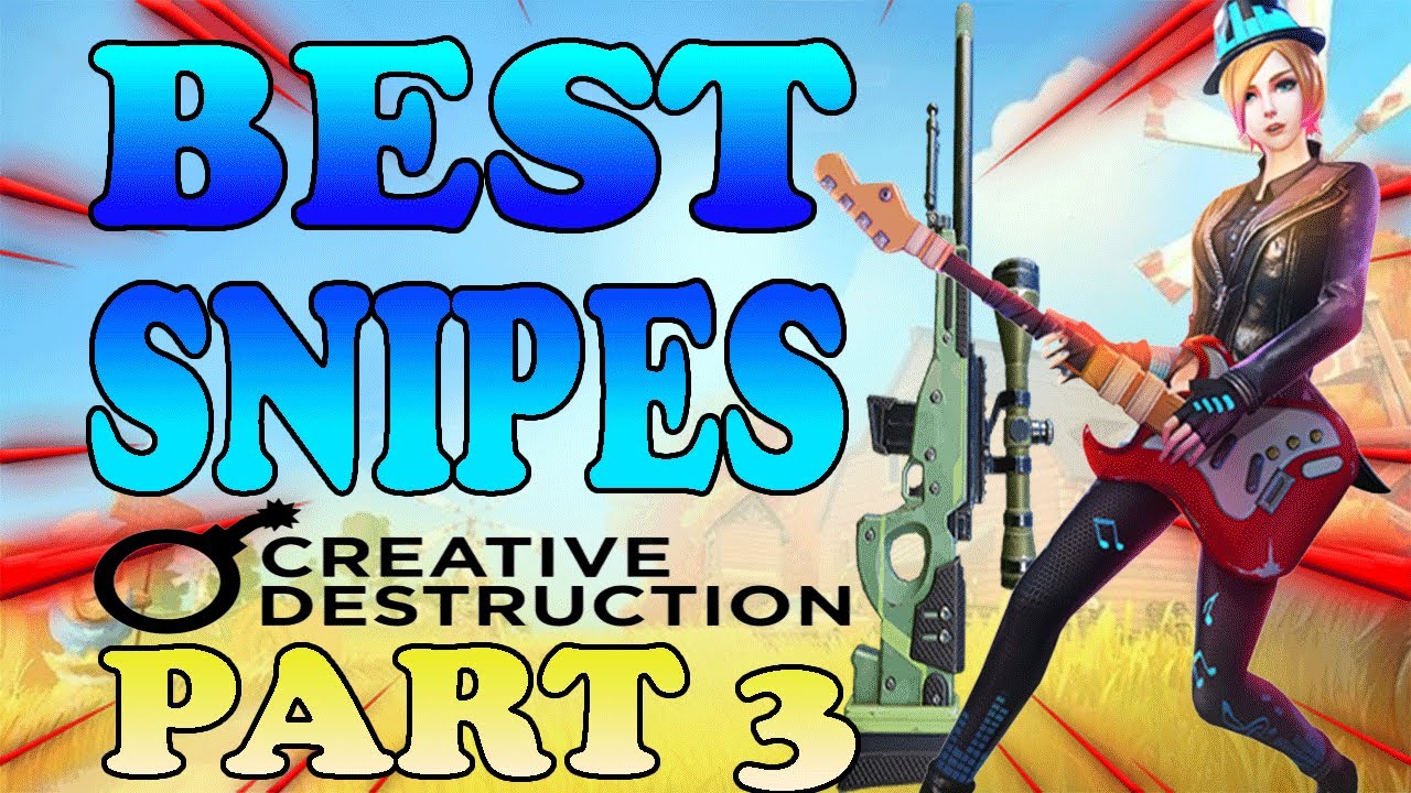 🔥Best snipes SOLO 🔥 -pc-Creative Destruction-(2020)-PART 3💥
