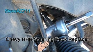 Chevy HHR Steering Rack Replace