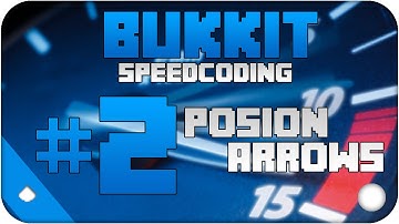 Bukkit Speedcoding | PosionArrows [HD]