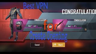 BEST VPN AND SERVER FOR CREATE OPENING | PUBG MOBILE screenshot 4