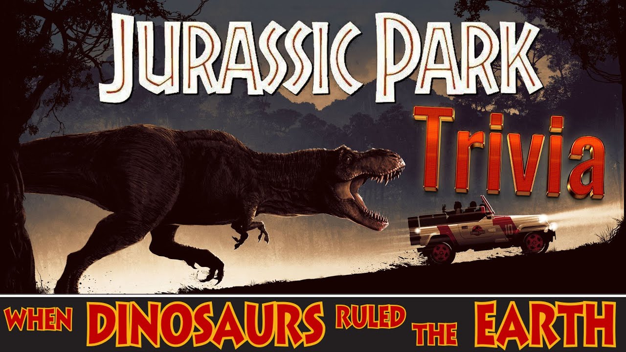 FUN MOVIE TRIVIA - Jurassic Park Movie Trivia | How Well Do You Know the Popular Dinosaur Movie?
