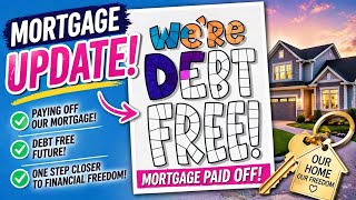 Mortgage Payoff Update (07-27-26)