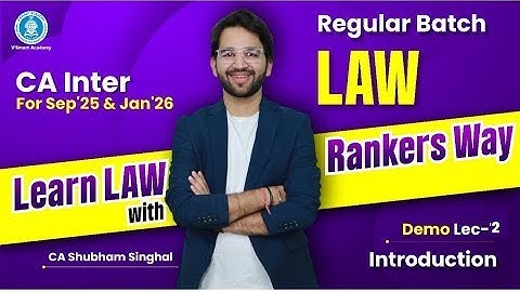Demo Lec 02: Introduction | CA Inter LAW | Regular Batch | Sep