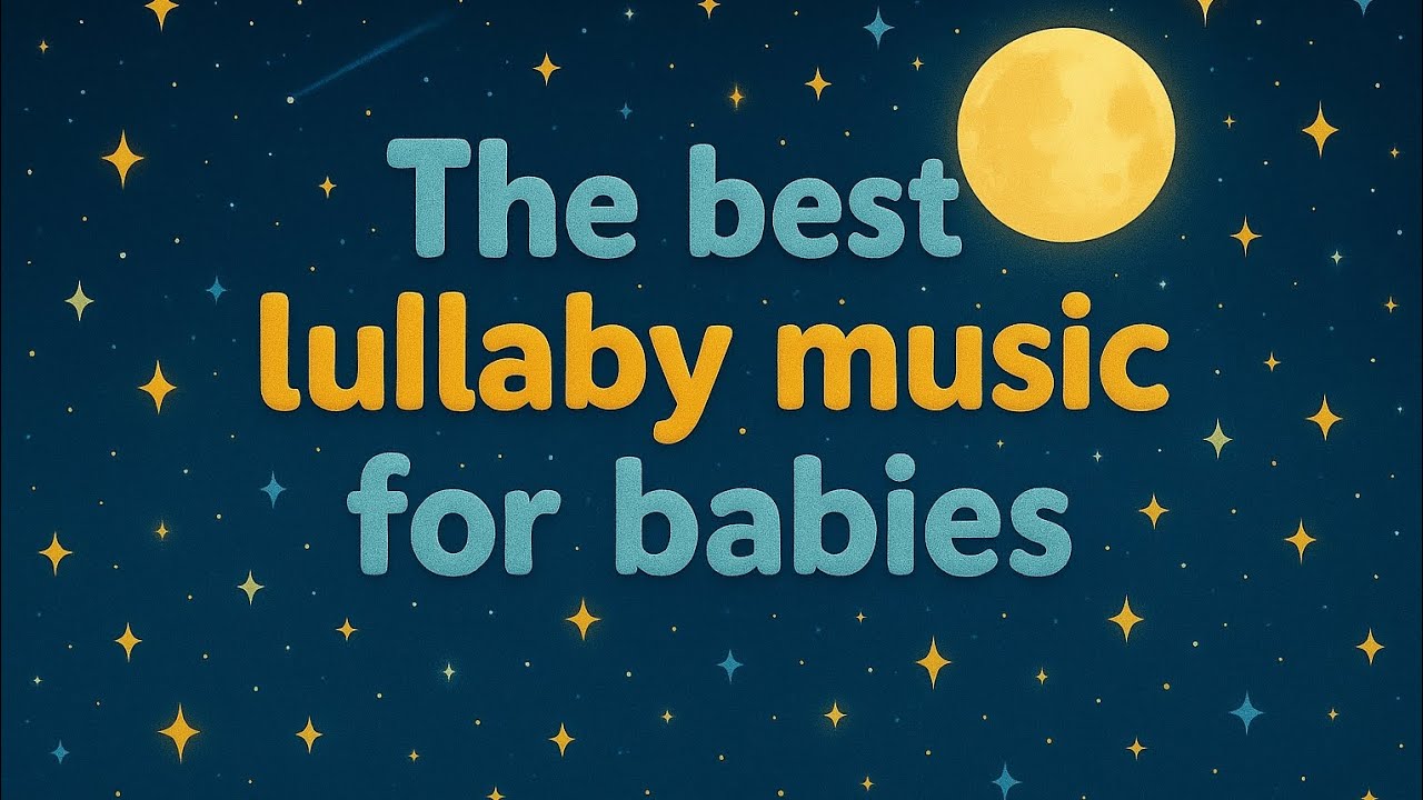 THE BEST LULLABY MUSIC TO SOOTHE AND HELP YOUR BABY SLEEP FAST 💤🧸 - YouTube