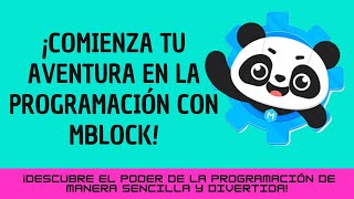 Primeros pasos en Plataforma de programación Mblock hola mundo
