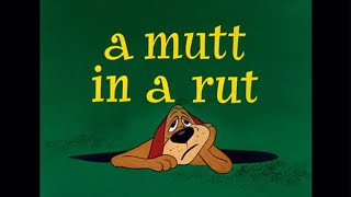A Mutt In A Rutt 1959 Opening
