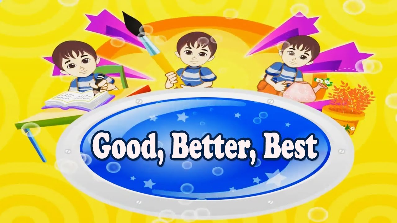 Good, Better, Best | 2nd Std | English | English Medium | Maharashtra ...
