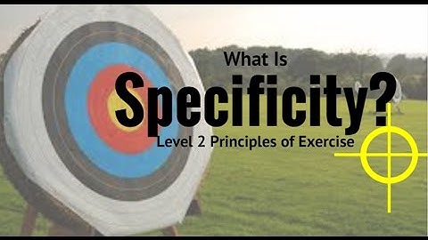 [Principles of Exercise] What is Specificity - The 7 Training Principles