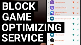 How to Block the Samsung Galaxy Game Optimizing Service App from Throttling the CPU & GPU?