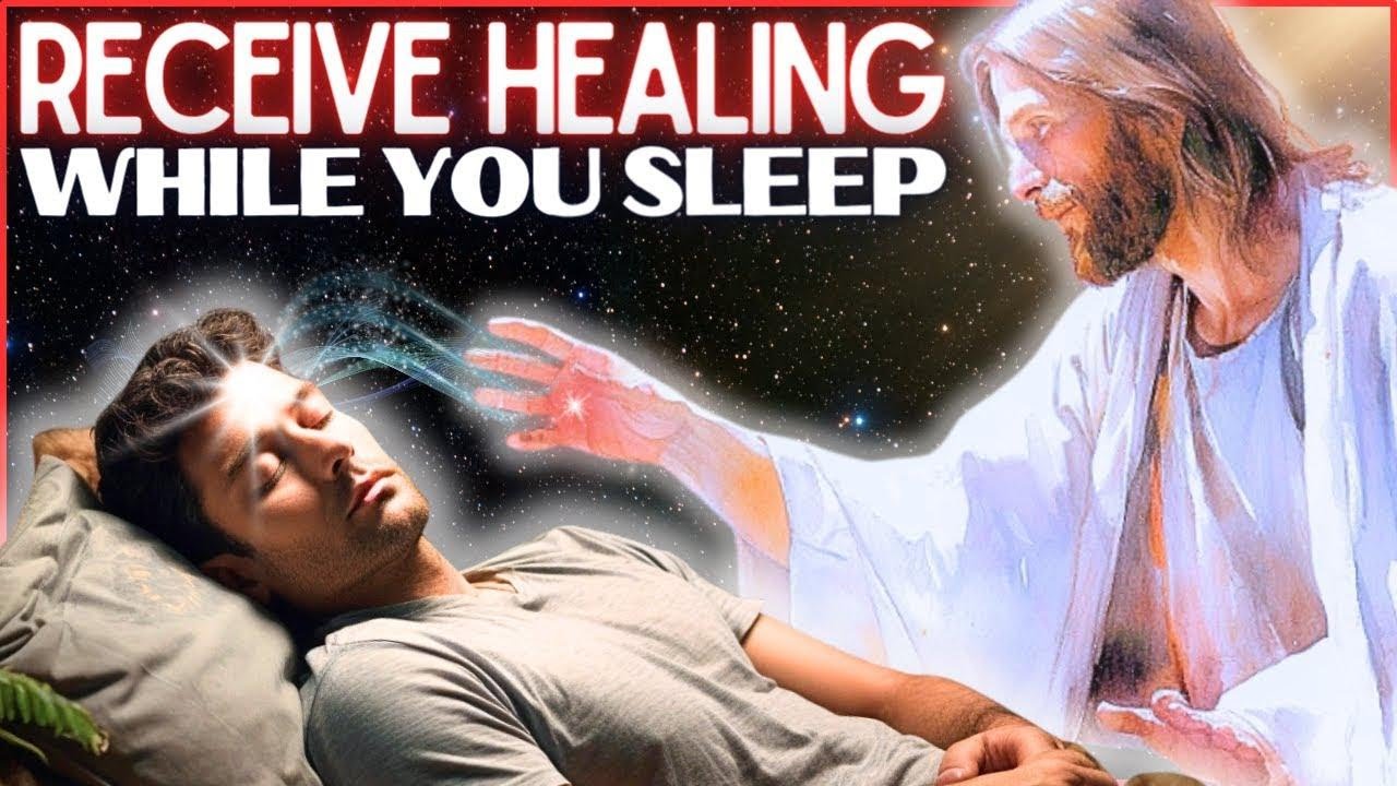 PRAYER TO LISTEN WHILE YOU SLEEP - BE HEALED AND BLESSED TONIGHT - YouTube
