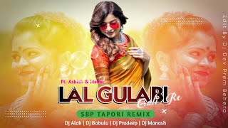 Lal Gulabi Gali Re Ft Ashish & Manbi (Sbp Tapori Remix) Dj Alok & Babulu & Pradip Pn & Manash