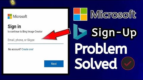 Microsoft bing account kaise banaye | Bing image creator sign up | Bing account log in problem