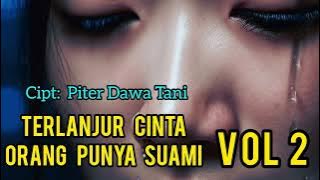 Terlanjur Cinta Orang Punya Suami|Vol 2|Slow Rock Nostalgia Terbaru||2025
