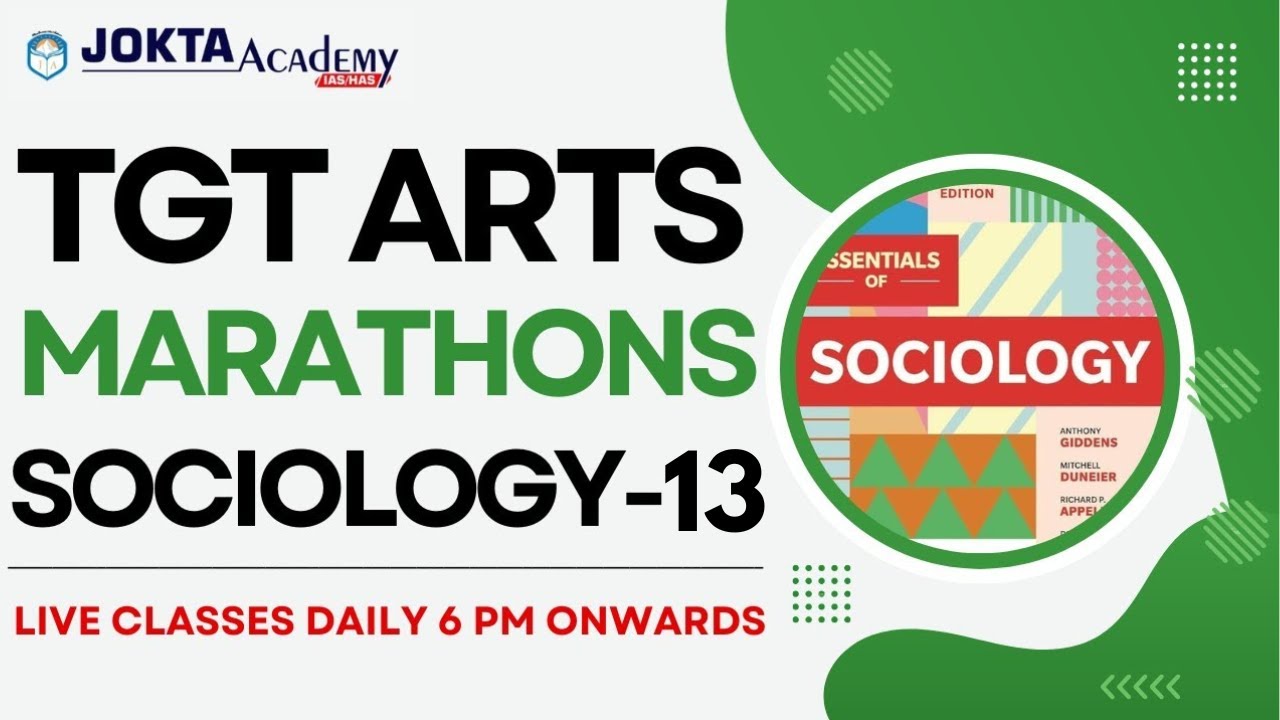 TGT Sociology Lecture 13 | Daily Free Marathon Series | Jokta Academy #hptgtarts #hpgk #tgtarts