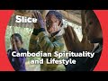Cambodia's Animist Ceremonies  | SLICE