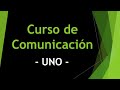 Curso de Comunicación - Programa 1 - Audio