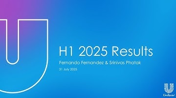 Unilever | H1 2025 | Results | Webcast & Q&A