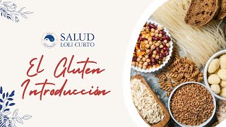 El Gluten – Introducción