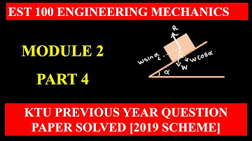KTU Engineering Mechanics | module 2 | Previous University Question Paper Solutions | part4