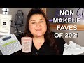 My Top 10 NON MAKEUP Faves of 2021!