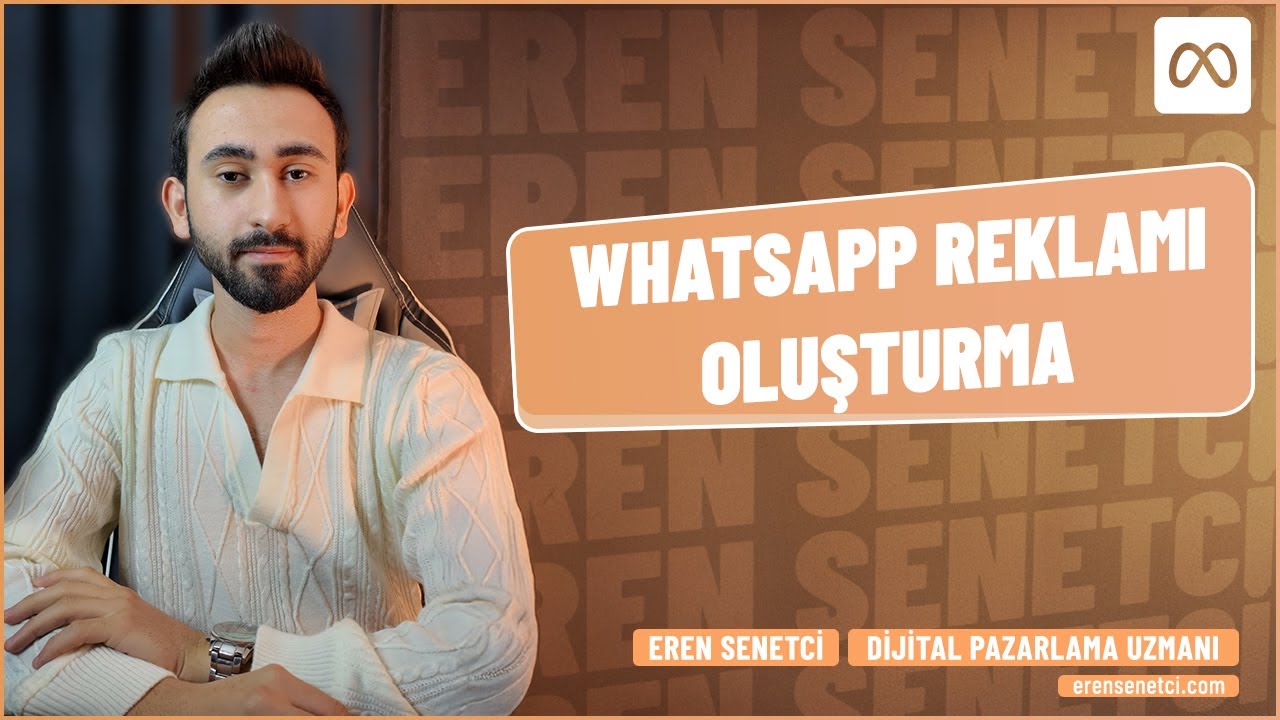 Meta'da WhatsApp Reklamı Nasıl Oluşturulur? | WhatsApp Reklamları Oluşturma