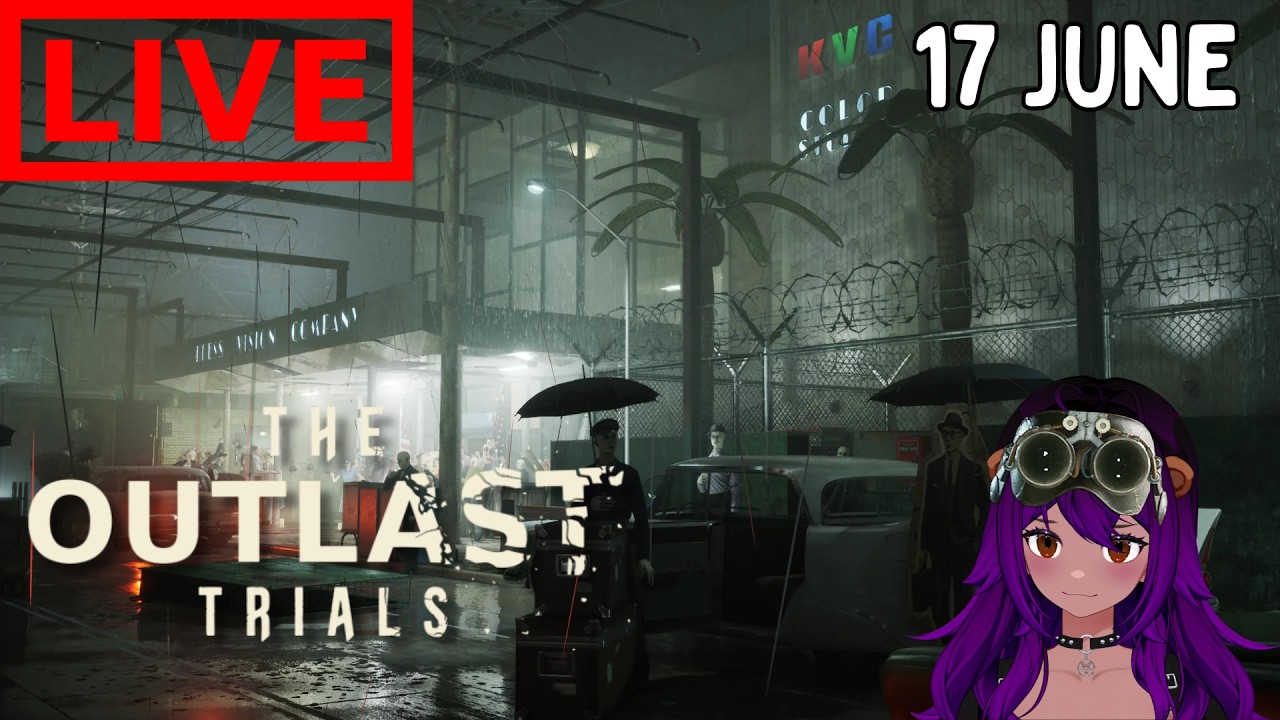 16 JUNE ✨ Outlast Trials - Hitting Relapse 10 TODAY😈