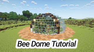 Bee Dome | Minecraft Tutorial