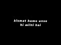 kismat hume unse hi Milti hai ❤️‍🩹🥺 || black screen shayari status Mp3 Song
