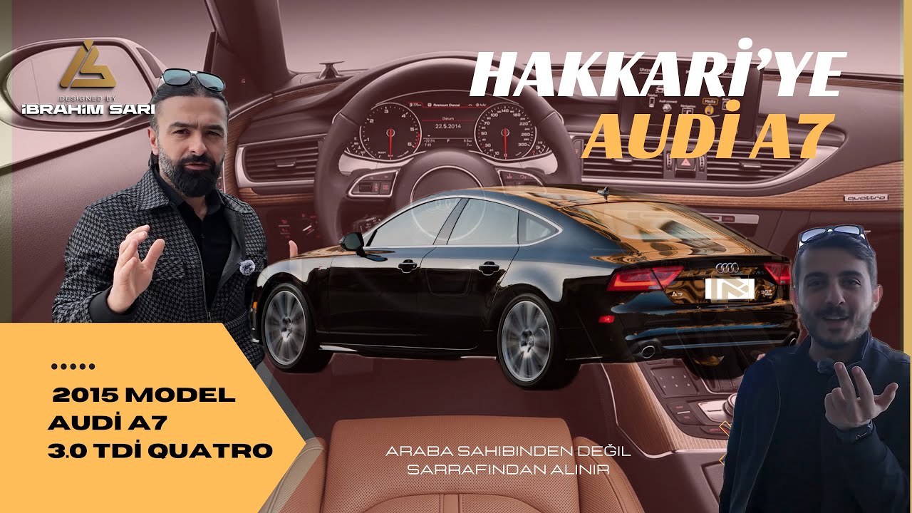 ‼️ 2015 AUDİ A7 SATIŞ AŞAMASI HAKKARİ ‼️