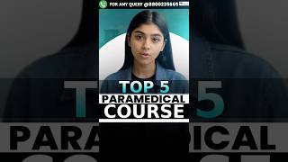 Top 5 Paramedical Courses 2026 🔥 High Salary &amp; Career Scope Revealed!