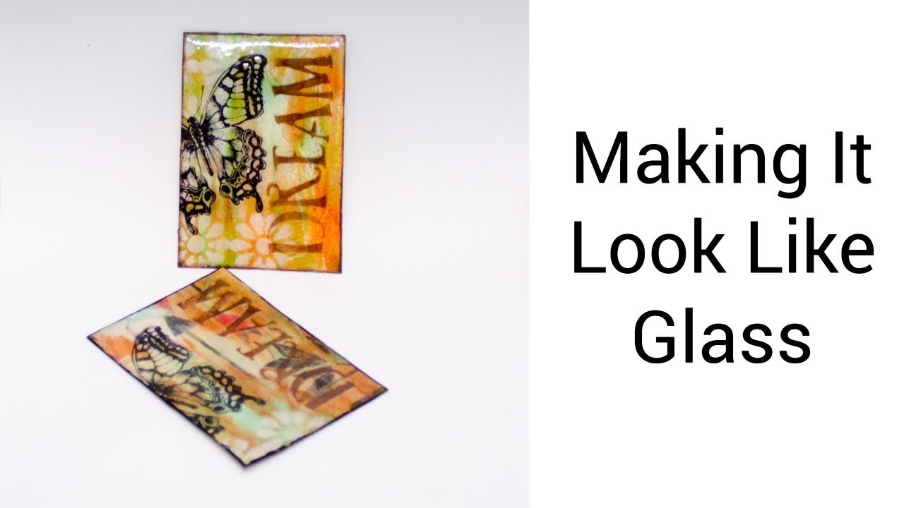 How to Make an Artist Trading Card with a Glass Effect - Dream