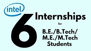 6 Intel Internships that you can apply now | Internship for College Students